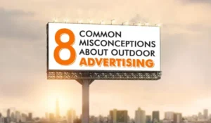 8-Common-Misconceptions-about-Outdoor-Advertising
